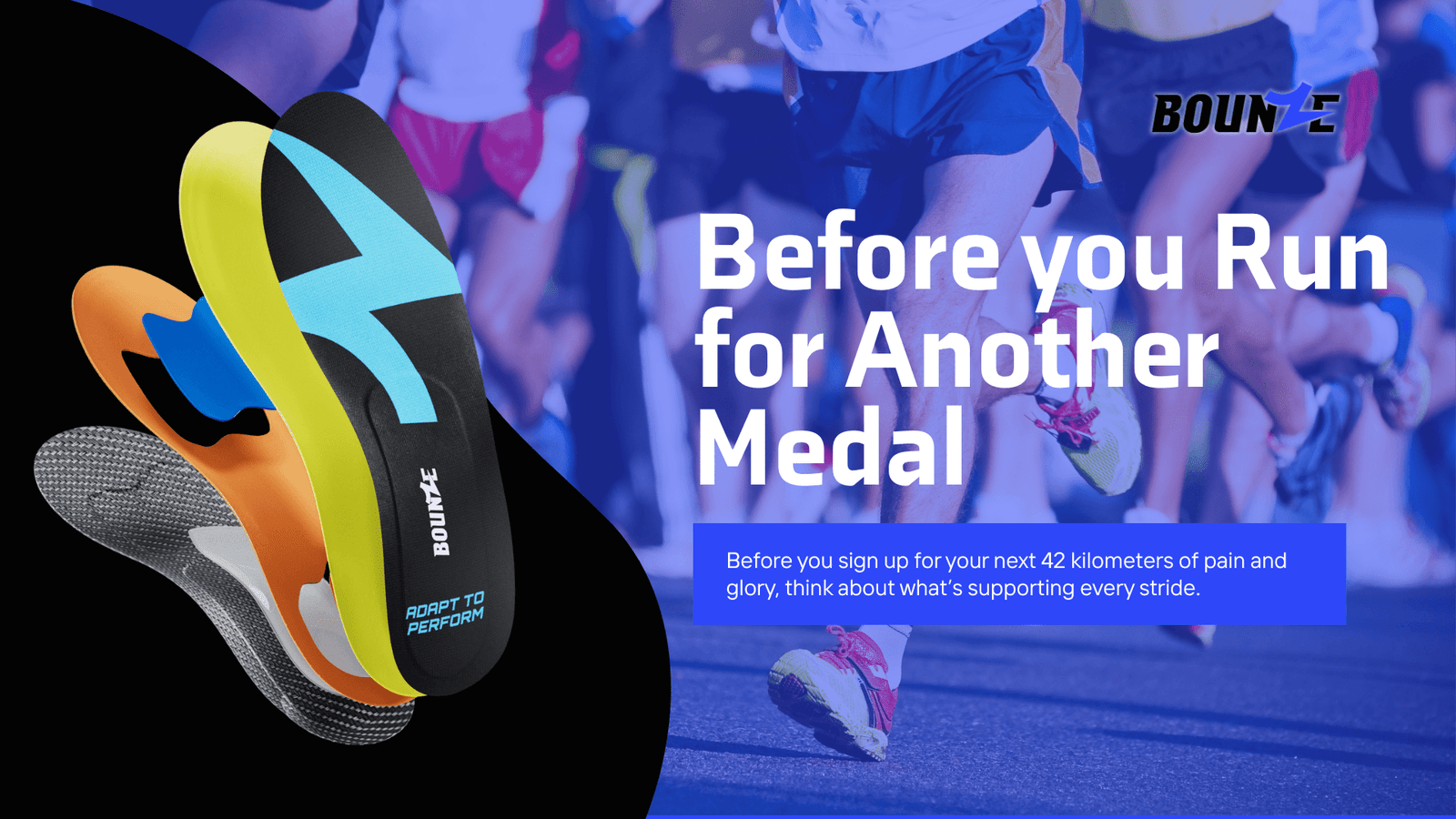 BOUNZE Pro Performance Insoles displayed beside marathon runners with text encouraging foot support before chasing another medal