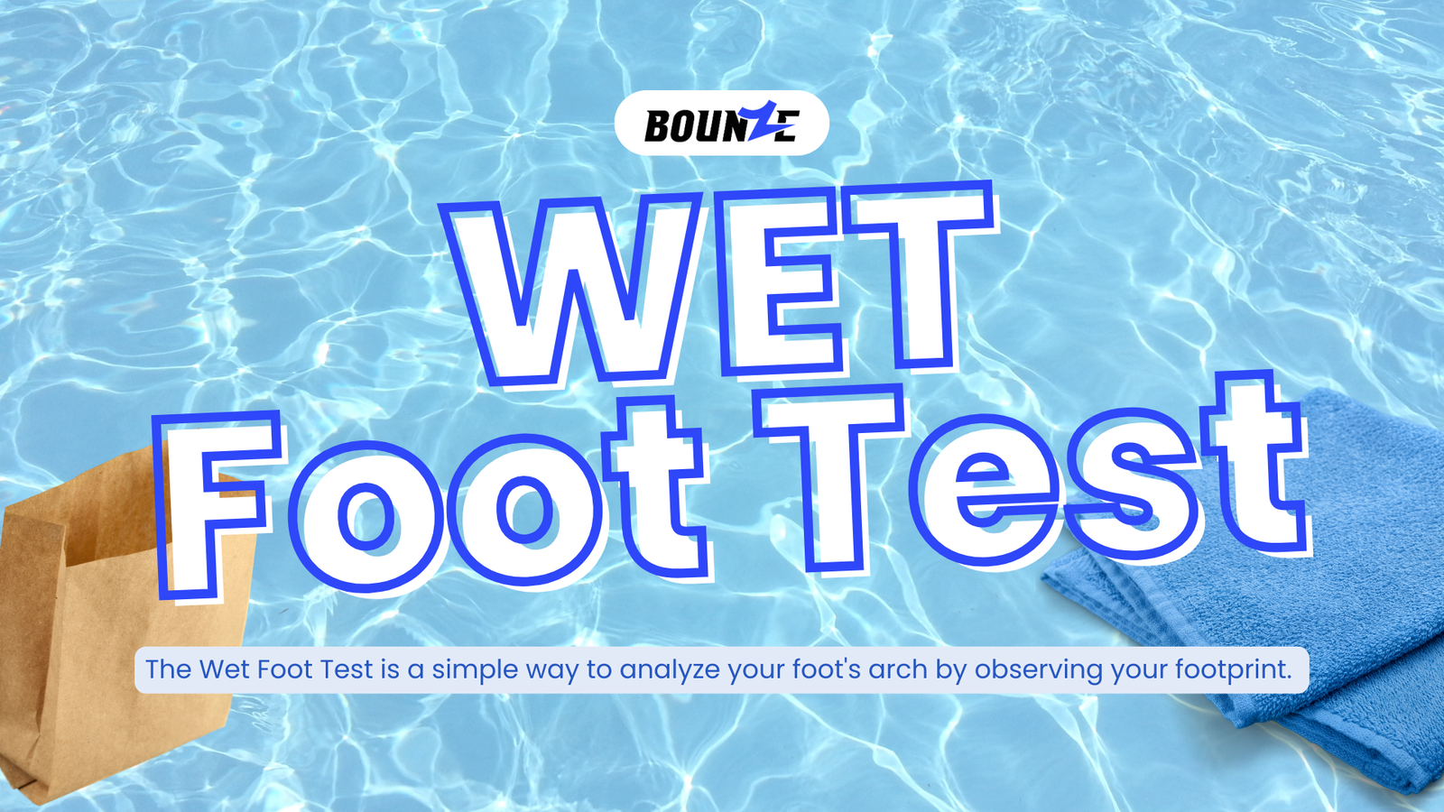 wet foot test guide by bounze